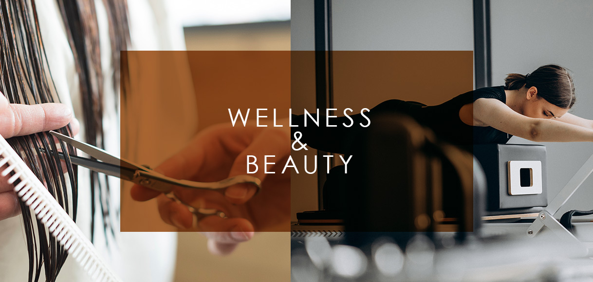 WELLNESS & BEAUTY
