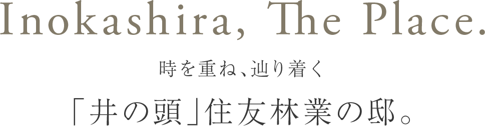 Inokashira, The Place.
