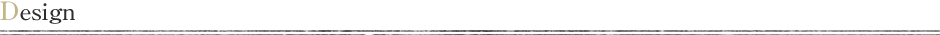 Design