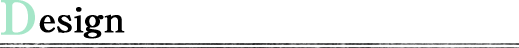 Design
