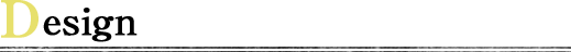 Design