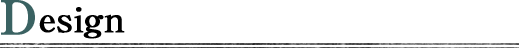 Design