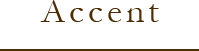 Accent